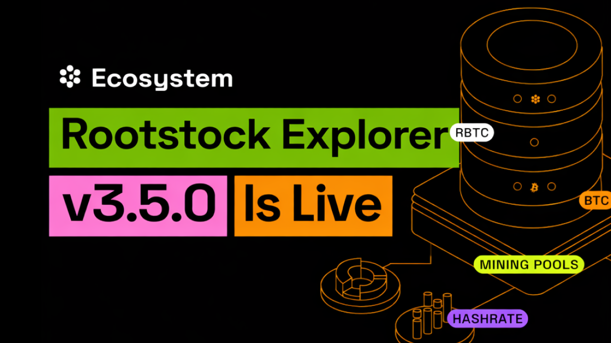 Rootstock Explorer v3.5.0 Is Live